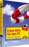 - PC-Probleme rasch gelöst: Was tun bei Startproblemen - Rechner-Abstürzen - defekten Dokumenten - verschwundenen Dateien - Drucker-Müll - Netzwerk-Blockaden - Virus-Befall