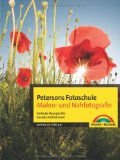  - Petersons Fotoschule Porträtfotografie - Petersons Fotoschule Porträtfotografie. Einfache Rezepte für bessere Aufnahmen (Digital fotografieren)