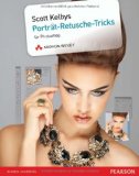  - Porträt-Composings gestalten: 15 Photoshop Workshops für realistische Bilder (DPI Grafik)