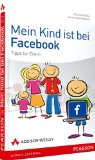  - Das Facebook-Buch für Eltern