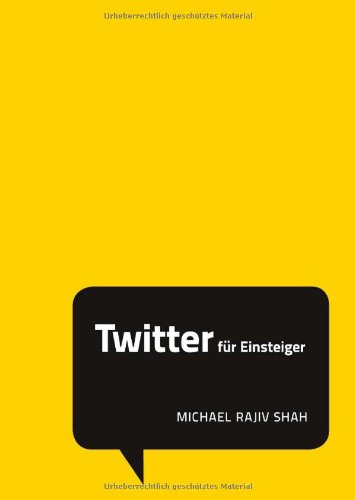  - Twitter für Einsteiger: Social Media Minis (Pearson Business)