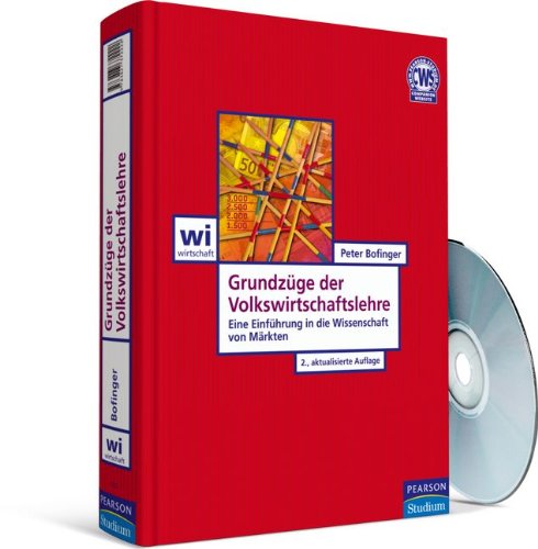 - Grundzüge der Volkswirtschaftslehre: Eine Einführung in die Wissenschaft von Märkten (Pearson Studium - Economic VWL)