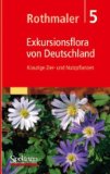  - Rothmaler - Exkursionsflora von Deutschland, Gefäßpflanzen: Atlasband
