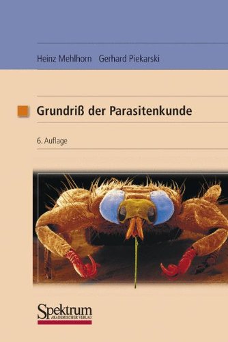 - Grundriss Der Parasitenkunde: Parasiten des Menschen und der Nutztiere (German Edition)