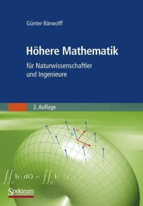  - Höhere Mathematik für Naturwissenschaftler und Ingenieure