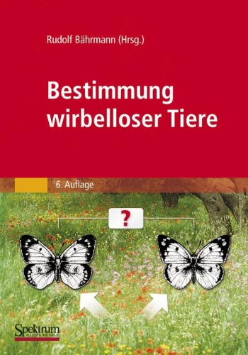  - Bestimmung wirbelloser Tiere: Bildtafeln für zoologische Bestimmungsübungen und Exkursionen