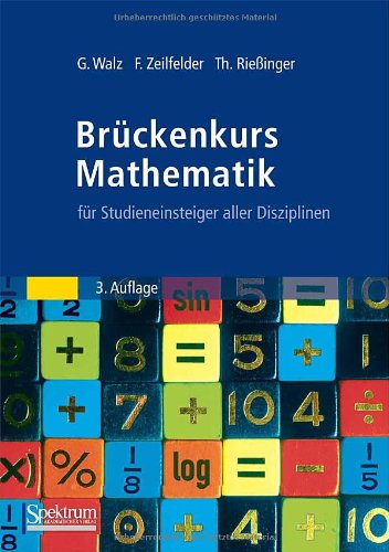 - Brückenkurs Mathematik: für Studieneinsteiger aller Disziplinen