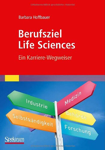  - Berufsziel Life Sciences: Ein Karriere-Wegweiser