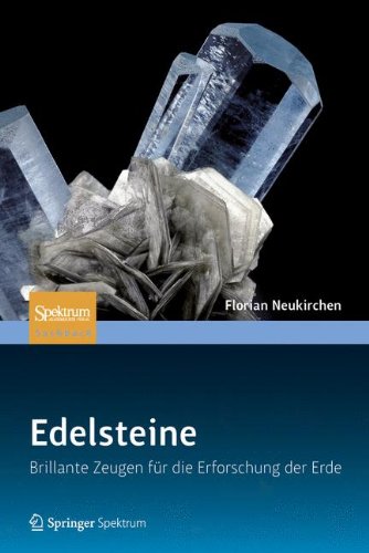  - Edelsteine: Brillante Zeugen für die Erforschung der Erde