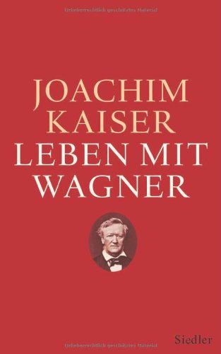 - Leben mit Wagner