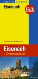  - Eisenach: Die Wartburgstadt zwischen Rennsteig und Hörselberge