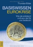  - Chronologie der Euro-Krise: Eine aktuelle Bestandsaufnahme