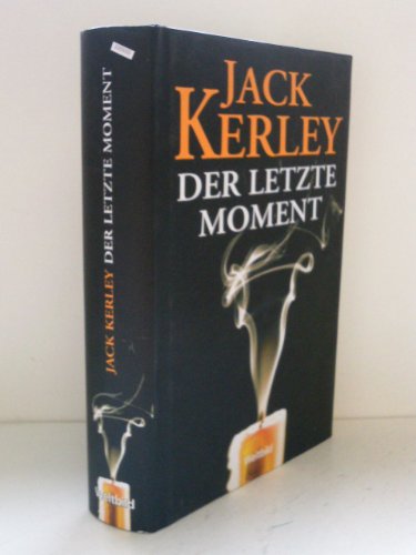  - Der letzte Moment