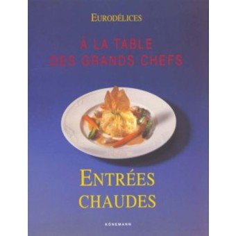 - LES ENTREES CHAUDES (Eurodelices (Ko)