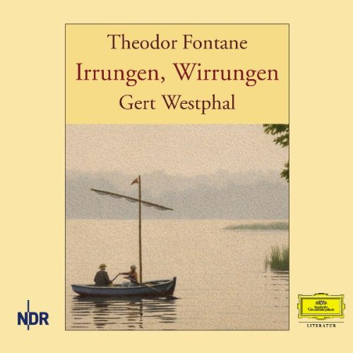  - Irrungen, Wirrungen: Gelesen von Gert Westphal