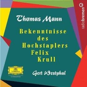 - Bekenntnisse des Hochstaplers Felix Krull