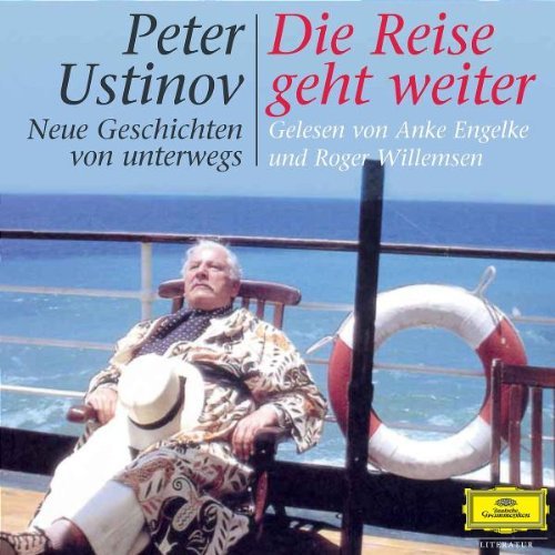  - Die Reise geht weiter. 2 CD's: Neue Geschichten von unterwegs