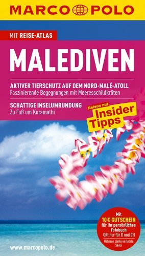 - Marco Polo Reiseführer Malediven: Reisen mit Insider-Tipps. Mit Reiseatlas und Sprachführer Englisch