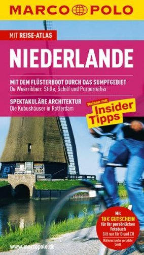 - Marco Polo Reiseführer Niederlande: Reisen mit Insider-Tipps. Mit Reiseatlas. Mit dem Flüsterboot durch das Sumpfgebiet - De Weerribben: Stille, ... Architektur: Die Kubushäuser in Rotterdam