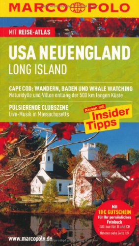  - MARCO POLO Reiseführer USA Neuengland, Long Island: Reisen mit Insider-Tipps. Mit Reiseatlas