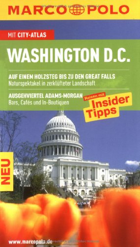  - MARCO POLO Reiseführer Washington D.C.: Reisen mit Insider-Tipps. Mit Cityatlas