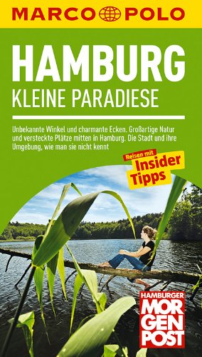  - MARCO POLO Reiseführer Hamburg Kleine Paradiese