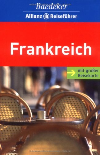  - Baedeker Allianz Reiseführer Frankreich