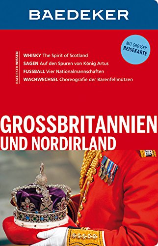 - Baedeker Reiseführer Grossbritannien und Nordirland: mit GROSSER REISEKARTE