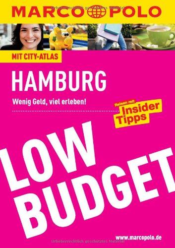  - MARCO POLO Reiseführer Low Budget Hamburg: Wenig Geld, viel erleben