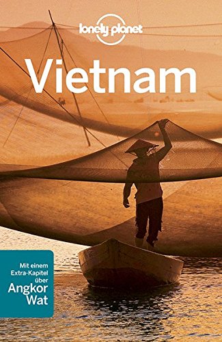 - Lonely Planet Reiseführer Vietnam (Lonely Planet Reiseführer Deutsch)