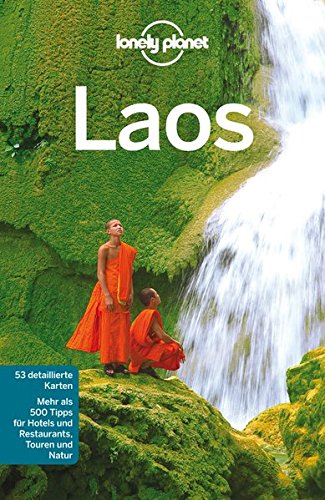 - Lonely Planet Reiseführer Laos (Lonely Planet Reiseführer Deutsch)