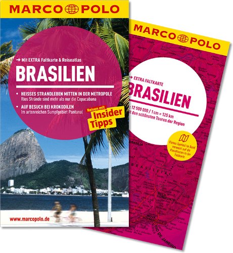 - MARCO POLO Reiseführer Brasilien: Reisen mit Insider-Tipps. Mit EXTRA Faltkarte & Reiseatlas