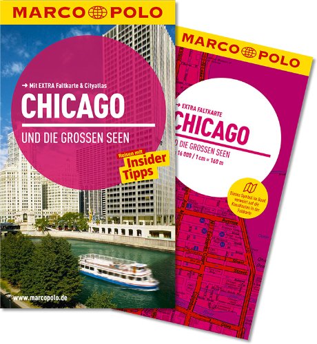  - MARCO POLO Reiseführer Chicago und die großen Seen
