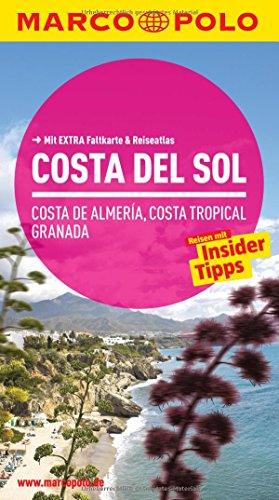 - MARCO POLO Reiseführer Costa del Sol, Costa de Almeria, Costa Tropical Granada