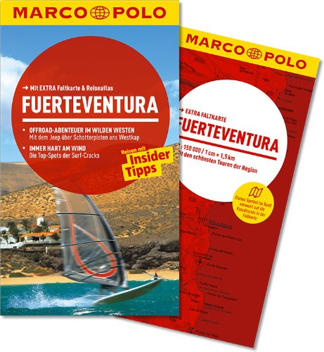 - MARCO POLO Reiseführer Fuerteventura: Reisen mit Insider-Tipps. Mit EXTRA Faltkarte & Reiseatlas