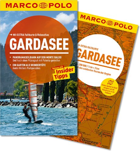  - MARCO POLO Reiseführer Gardasee: Reisen mit Insider-Tipps. Mit EXTRA Faltkarte & Reiseatlas