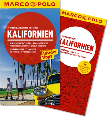  - MARCO POLO Reiseführer Kalifornien: Auf dem Highway 49 durchs Gold Country. Achterbahn der Extraklasse