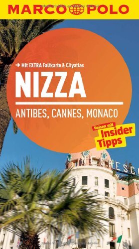 - MARCO POLO Reiseführer Nizza, Antibes, Cannes, Monaco