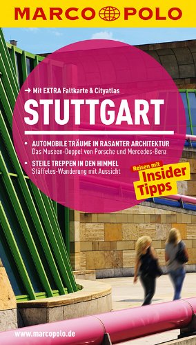 - MARCO POLO Reiseführer Stuttgart: Reisen mit Insider-Tipps. Mit EXTRA Faltkarte & Reiseatlas