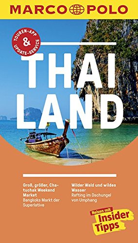  - MARCO POLO Reiseführer Thailand: Reisen mit Insider-Tipps. Inklusive kostenloser Touren-App & Update-Service