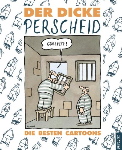 - Der dicke Perscheid: Die besten Cartoons