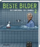  - Beste Bilder 3: Die Cartoons des Jahres