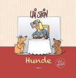  - Auf den Hund gekommen: 44 lieblose Zeichnungen