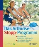  - Knie-Arthrose: Vorbeugung - Behandlung - Heilung