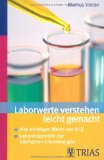 Hoffbauer, Gabi - Blut- und Laborwerte: Der Patientenratgeber