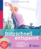  - Atementspannung: Soforthilfe bei inneren und äußeren Spannungen; Über 70 einfache Übungen zum Lockerwerden