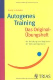  - Handbuch Autogenes Training: Grundlagen, Technik, Anwendung