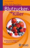  - Zucker für Diabetiker: Diabetes Typ 2 mit Stevia heilen - Blutzucker auf natürliche Weise senken
