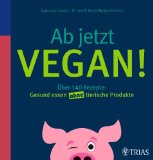  - No-Fat-Cookbook: Über 110 Rezepte mit grüner Pflanzenpower und gesunden Kohlenhydraten