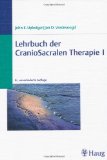  - Auf den Inneren Arzt hören: Eine Einführung in die CranioSacrale Therapie
